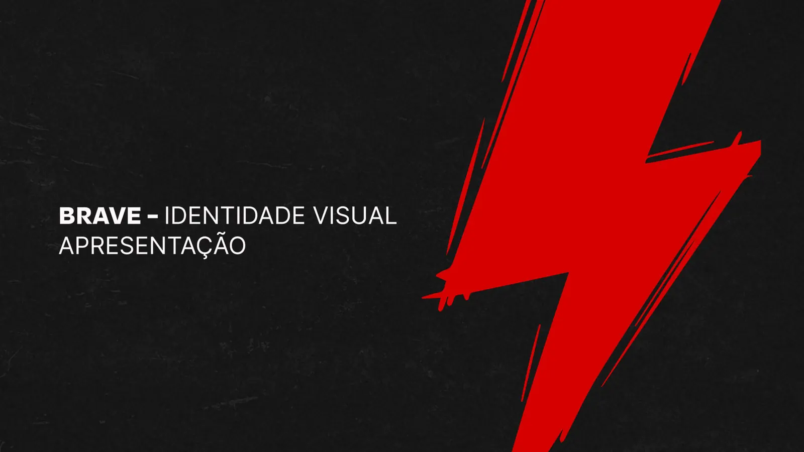 BRAVE, imagem 1 de 11